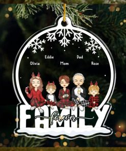 Family Always And Forever   Family Personalized Custom Ornament   Acrylic Snow Globe Shaped   Christmas Gift For Family Members