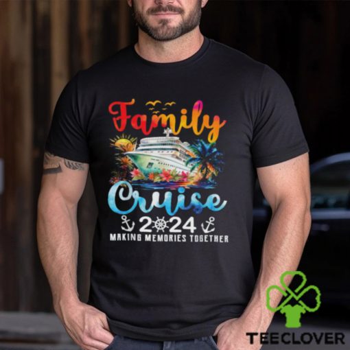 Family Cruise 2024 Making Memories Together Colors Family Cruise Matching T Shirt