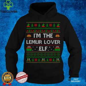 Family Matching Ugly I'm The Lemur Lover Elf Christmas Sweathoodie, sweater, longsleeve, shirt v-neck, t-shirt