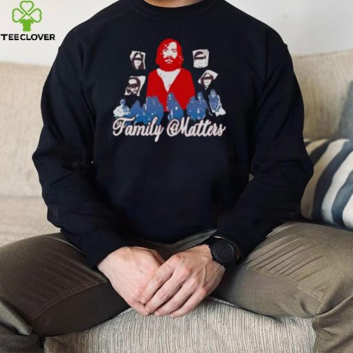 Family Matters Manson 2022 Shirt
