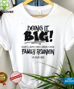 Family Reunion 2022 Option Three T Shirt