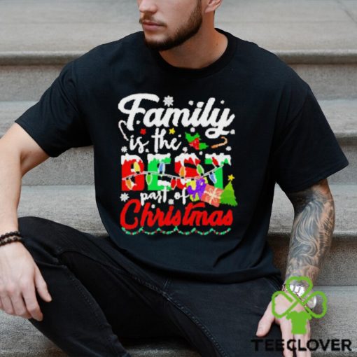 Family is the best part of Christmas hoodie, sweater, longsleeve, shirt v-neck, t-shirt