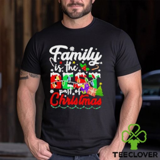 Family is the best part of Christmas hoodie, sweater, longsleeve, shirt v-neck, t-shirt