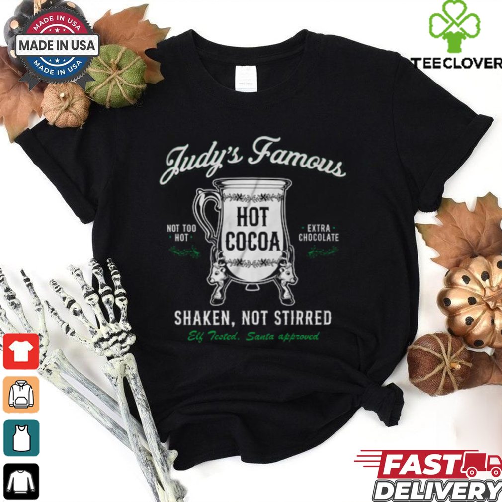 Famous Hot Cocoa Tee Shirt Famous Hot Cocoa Tee Shirt