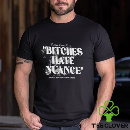 Fanjoy Binchtopia Bitches Hate Nuance hoodie, sweater, longsleeve, shirt v-neck, t-shirt