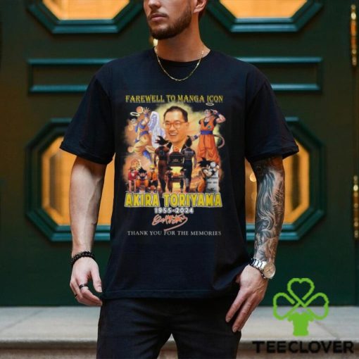 Farewell To Manga Icon Akira Toriyama 1955 2024 Thank You For The Memories T Shirt