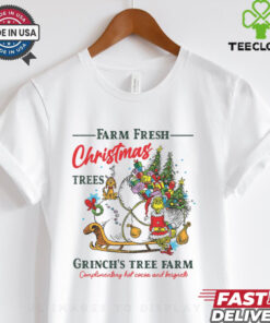 Farm Fresh Christmas Grinch Tree Farm shirt