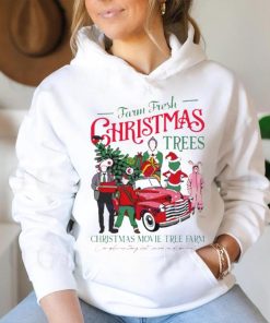 Farm fresh Christmas trees Christmas movie tree farm shirt