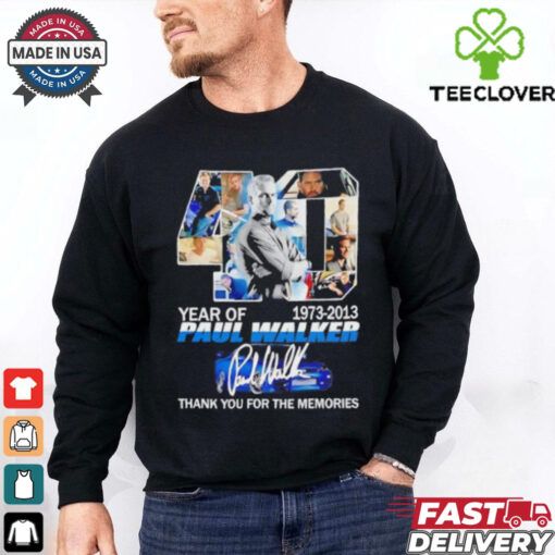 Fast and Furious 40 Years of Paul Walker thank you for the memories signature shirt