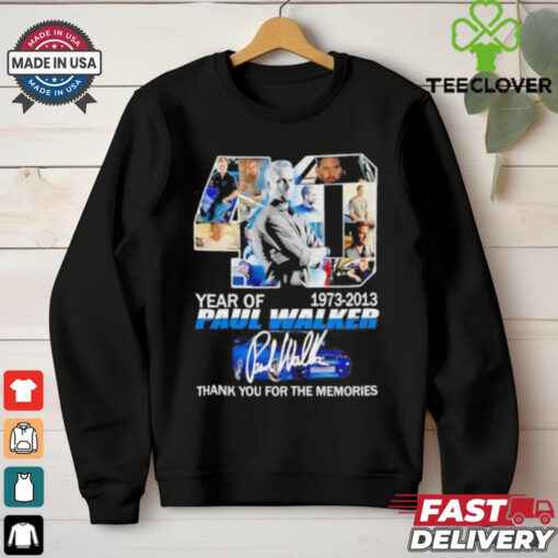 Fast and Furious 40 Years of Paul Walker thank you for the memories signature shirt
