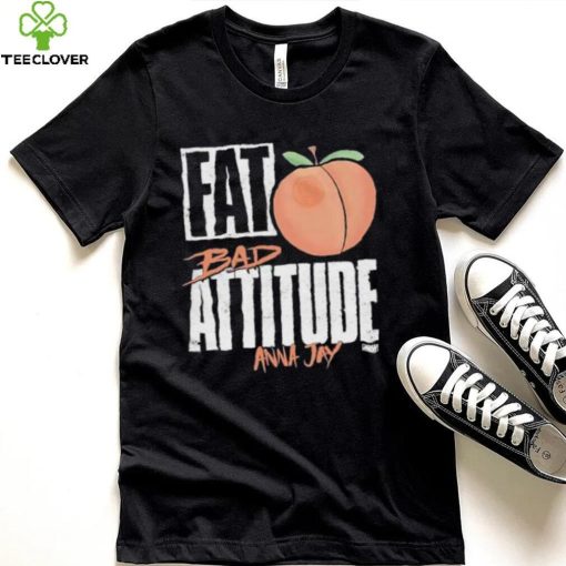 Fat Bad Attitude Anna Jay Shirt