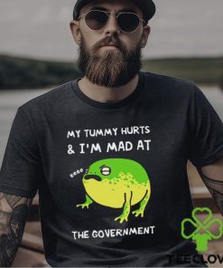 Fat Frog my tummy hurts and I’m mad at the government art shirt