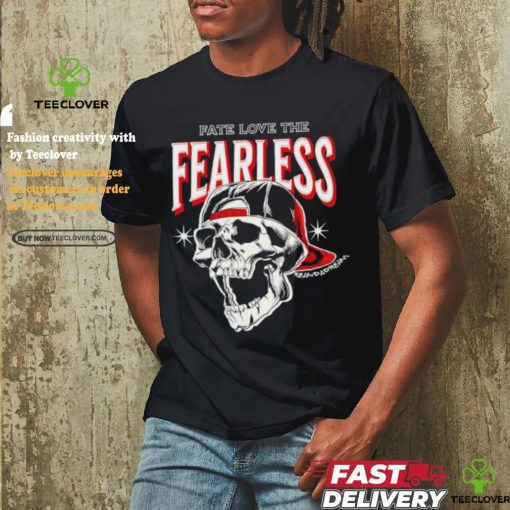 Fate Love The Fearless by Rean Da Dream shirt