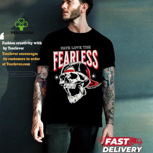 Fate Love The Fearless by Rean Da Dream shirt