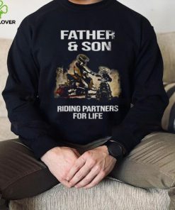 Father And Son Riding Partners For Life Shirt