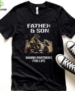 Father And Son Riding Partners For Life Shirt