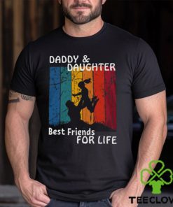 Father and daughter best friends for life T Shirt