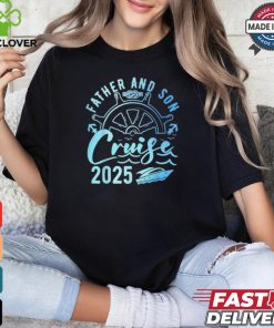 Father and son cruise 2025 father’s day vacation cruise ship shirt