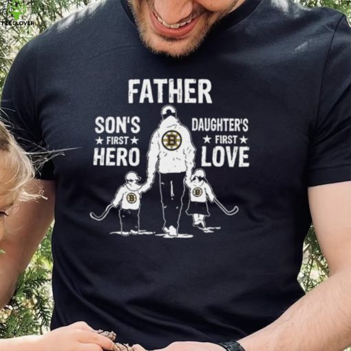 Father son’s first hero daughter’s first love Boston Bruins hockey logo hoodie, sweater, longsleeve, shirt v-neck, t-shirt