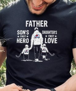 Father son’s first hero daughter’s first love Colorado Avalanche hockey logo hoodie, sweater, longsleeve, shirt v-neck, t-shirt