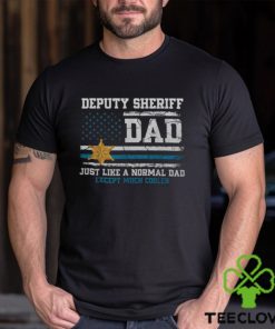 Fathers Day Law Enforcement Deputy Sheriff Dad Much Cooler Men's T shirt