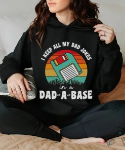 Fathers day I keep all my dad jokes in a dad a base vintage hoodie, sweater, longsleeve, shirt v-neck, t-shirt