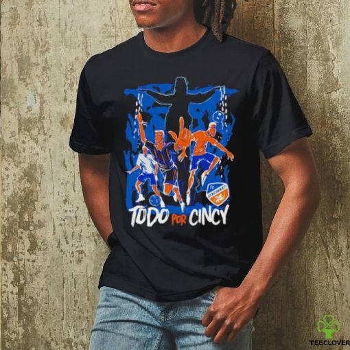 Fc Cincinnati Todo Por Cincy 2023 Shirt