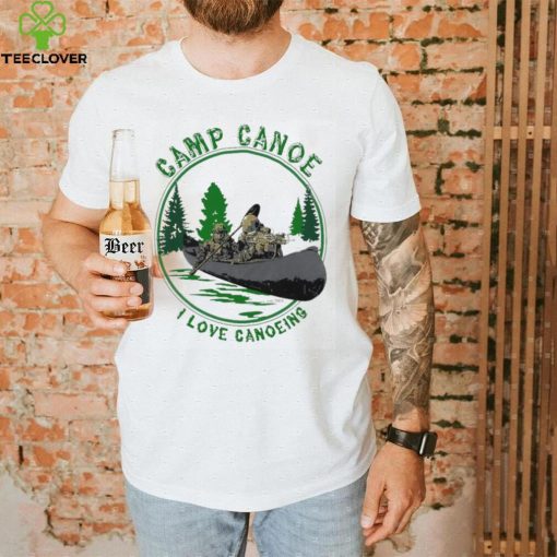 Robert J O’neill Camp Canoe I Love Canoeing Shirt