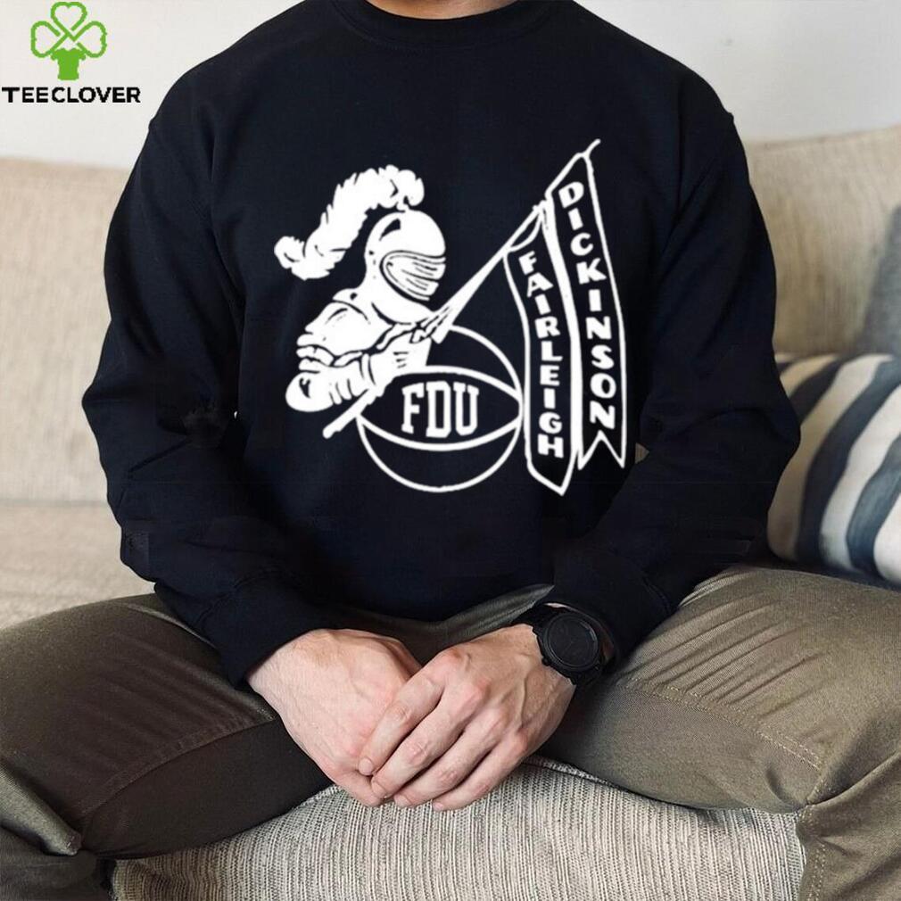 Fdu Fairleigh Dickinson University shirt Fdu Fairleigh Dickinson University shirt