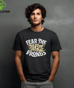 Fear The Frond t hoodie, sweater, longsleeve, shirt v-neck, t-shirt