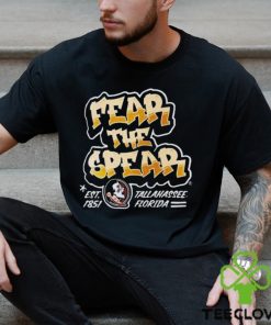 Fear The Spear Est 1851 Tallahassee Florida State Seminoles t hoodie, sweater, longsleeve, shirt v-neck, t-shirt