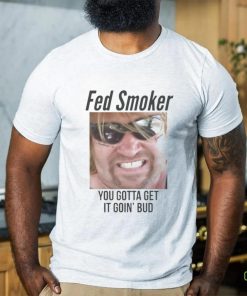 Featherin Fed Smoker shirt