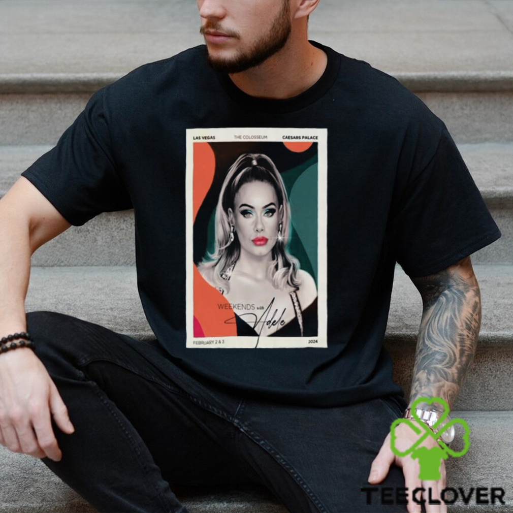February 2 & 3 Las Vegas, NV Adele The Colosseum at Caesars Palace Poster Shirt February 2 & 3 Las Vegas, NV Adele The Colosseum at Caesars Palace Poster Shirt