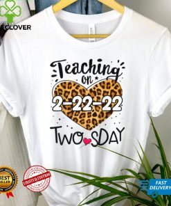 February 2nd 2022 2 22 22 Happy Twosday 2022 2s Day Teacher T Shirt