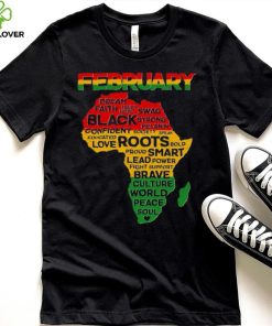 February Africa Black History Month T Shirt