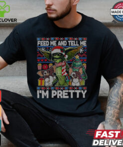 Feed Me And Tell Me I'm Pretty Christmas Shirt