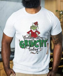 Feeling Extra Grincy Today shirt