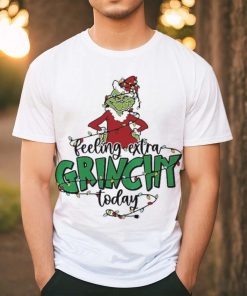 Feeling Extra Grincy Today shirt
