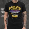 Feeling Good it’s Skyline time Cincinnati OH hoodie, sweater, longsleeve, shirt v-neck, t-shirt