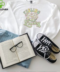 Feeling Lucky Four Leaf Clover hoodie, sweater, longsleeve, shirt v-neck, t-shirt