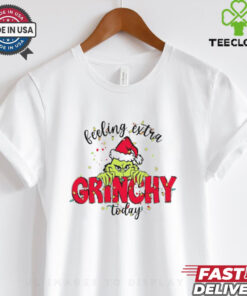 Feeling extra Grinchy today Christmas Shirt