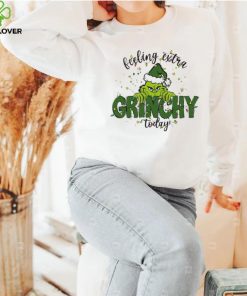 Feeling extra grinchy today Christmas sweater grinch Shirt