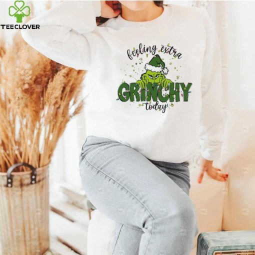 Feeling extra grinchy today Christmas sweater grinch Shirt