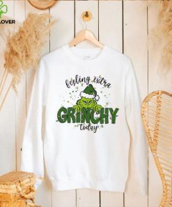 Feeling extra grinchy today Christmas sweater grinch Shirt