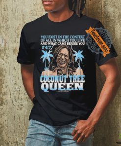 Feels So Good Kamala Harris Coconut Tree Queen T Shirt 2 Feels So Good Kamala Harris Coconut Tree Queen T Shirt