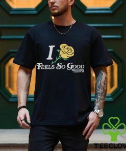 Feels So Good Yellow Rose LAST CHANCE! Shirt