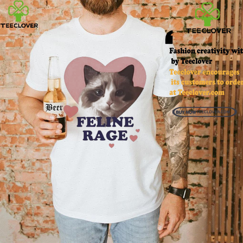 Feline Rage Cat Shirt Feline Rage Cat Shirt