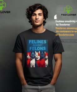 Felines Against Felons Shirt 2 Felines Against Felons Shirt