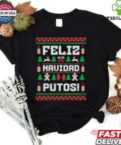 Feliz Navidad Putos Ugly Christmas T Shirts