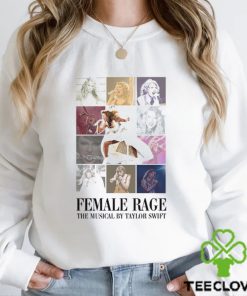 Female Rage The Musical By Taylor Swift Shirt